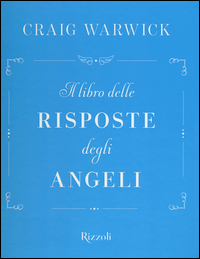 LIBRO DELLE RISPOSTE DEGLI ANGELI