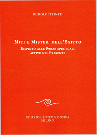 MITI E MISTERI DELL\'EGITTO - RISPETTO ALLE FORZE SPIRITUALI ATTIVE NEL PRESENTE