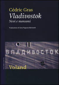 VLADIVOSTOCK - NEVI E MONSONI