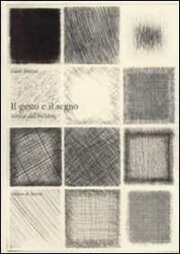 GESTO E IL SEGNO - TECNICA DELL\'INCISIONE