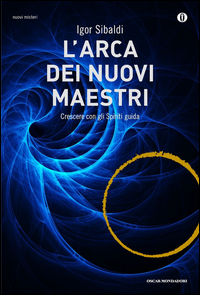ARCA DEI NUOVI MAESTRI - CRESCERE CON GLI SPIRIT GUIDA