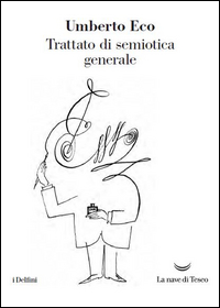 TRATTATO DI SEMIOTICA GENERALE
