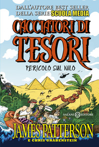 CACCIATORI DI TESORI - PERICOLO SUL NILO