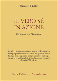 VERO SE\' IN AZIONE - UN\'ANALISI CON WINNICOTT