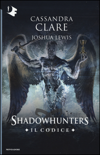 SHADOWHUNTERS - IL CODICE