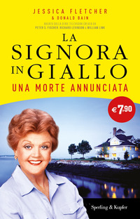 SIGNORA IN GIALLO UNA MORTE ANNUNCIATA