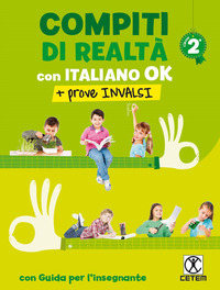 COMPITI DI REALTA\' 2. CON MATEMATICA OK + PROVE INVALSI