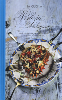 CUCINA DI VENEZIA E DELLA LAGUNA
