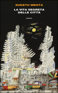 VITA SEGRETA DELLE CITTA\'