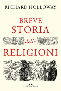 BREVE STORIA DELLE RELIGIONI