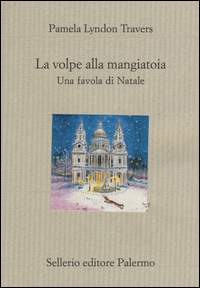 VOLPE ALLA MANGIATOIA - UNA FAVOLA DI NATALE