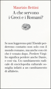 A CHE SERVONO I GRECI E I ROMANI ?