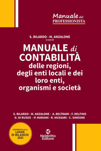 MANUALE DI CONTABILITA\' DELLE REGIONI DEGLI ENTI LOCALI E DEI LORO ENTI ORGANISMI E SOCIETA\'