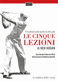 CINQUE LEZIONI - I FONDAMENTI MODERNI DEL GOLF