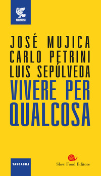 VIVERE PER QUALCOSA