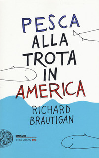 PESCA ALLA TROTA IN AMERICA