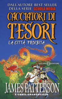 CACCIATORI DI TESORI - LA CITTA\' PROIBITA