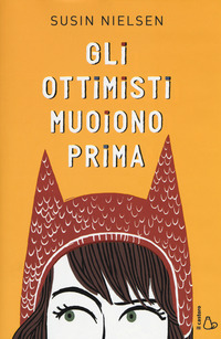 OTTIMISTI MUOIONO PRIMA