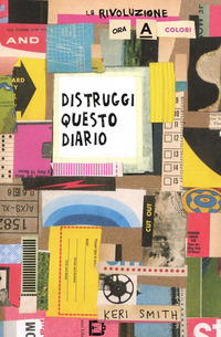 DISTRUGGI QUESTO DIARIO - ORA A COLORI