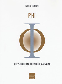 PHI - UN VIAGGIO DAL CERVELLO ALL\'ANIMA
