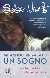 MI HANNO REGALATO UN SOGNO - LA SCHERMA LO SPRITZ E LE PARALIMPIADI