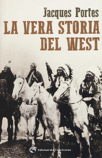 VERA STORIA DEL WEST