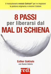 8 PASSI PER LIBERARSI DAL MAL DI SCHIENA