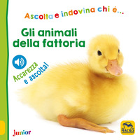ANIMALI DELLA FATTORIA - ACCAREZZA E ASCOLTA !