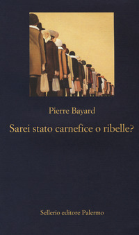 SAREI STATO CARNEFICE O RIBELLE ?