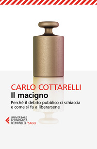MACIGNO - PERCHE\' IL DEBITO PUBBLICO CI SCHIACCIA E COME SI FA A LIBERARSENE