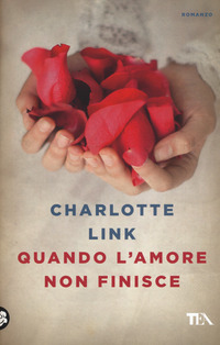 QUANDO L\'AMORE NON FINISCE