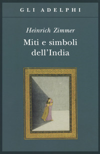 MITI E SIMBOLI DELL\'INDIA