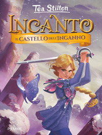 INCANTO - IL CASTELLO DELL\'INGANNO