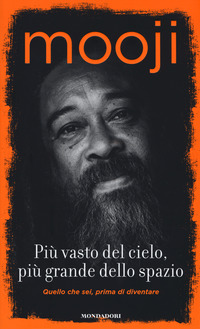 PIU\' VASTO DEL CIELO PIU\' GRANDE DELLO SPAZIO