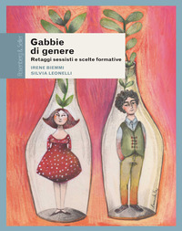 GABBIE DI GENERE - RETAGGI SESSISTI E SCELTE FORMATIVE