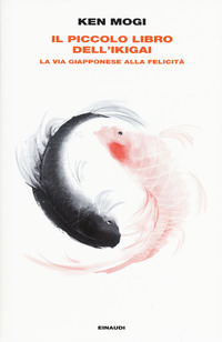 PICCOLO LIBRO DELL\'IKIGAI