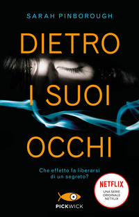 DIETRO I SUOI OCCHI