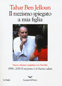 RAZZISMO SPIEGATO A MIA FIGLIA - NUOVA EDIZIONE AMPLIATA