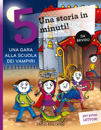 GARA ALLA SCUOLA DEI VAMPIRI