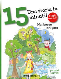 NEL BOSCO STREGATO