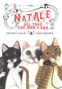 NATALE DEL TOPO CHE NON C\'ERA
