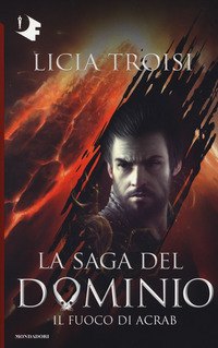 SAGA DEL DOMINIO 2 IL FUOCO DI ACRAB