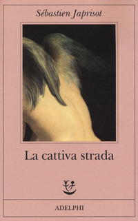 CATTIVA STRADA