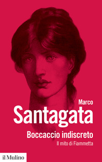 BOCCACCIO INDISCRETO - IL MITO DI FIAMMETTA