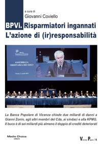 BPVI - RISPARMIATORI INGANNATI - L\'AZIONE DI IRRESPONSABILITA\'