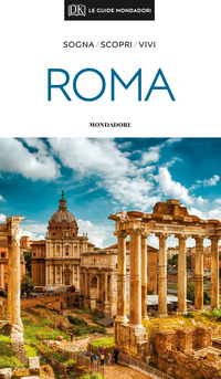 ROMA - LE GUIDE MONDADORI 2019