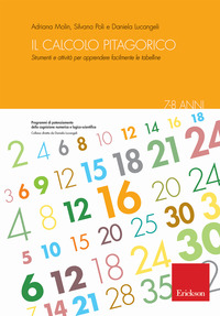 CALCOLO PITAGORICO - STRUMENTI E ATTIVITA\' PER APPRENDERE FACILMENTE LE TABELLINE