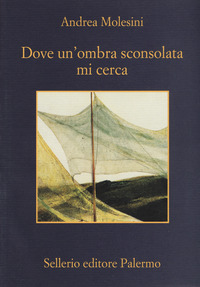 DOVE UN\'OMBRA SCONSOLATA MI CERCA