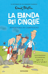 BANDA DEI CINQUE 7 AVVENTURA IN CAMPEGGIO
