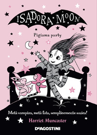 ISADORA MOON - PIGIAMA PARTY